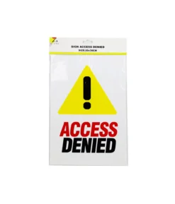Access Denied Sign 20x30cm