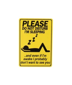 Sleeping Humorous Metal Sign 15x20cm 1pc